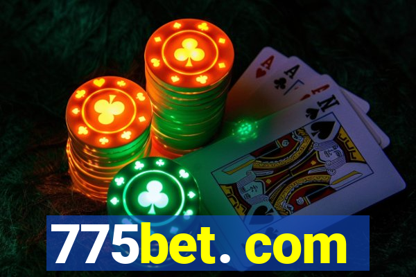 775bet. com